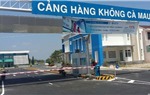 Chấp thuận chủ trương đầu tư Dự án mở rộng, nâng cấp Cảng hàng không Cà Mau.